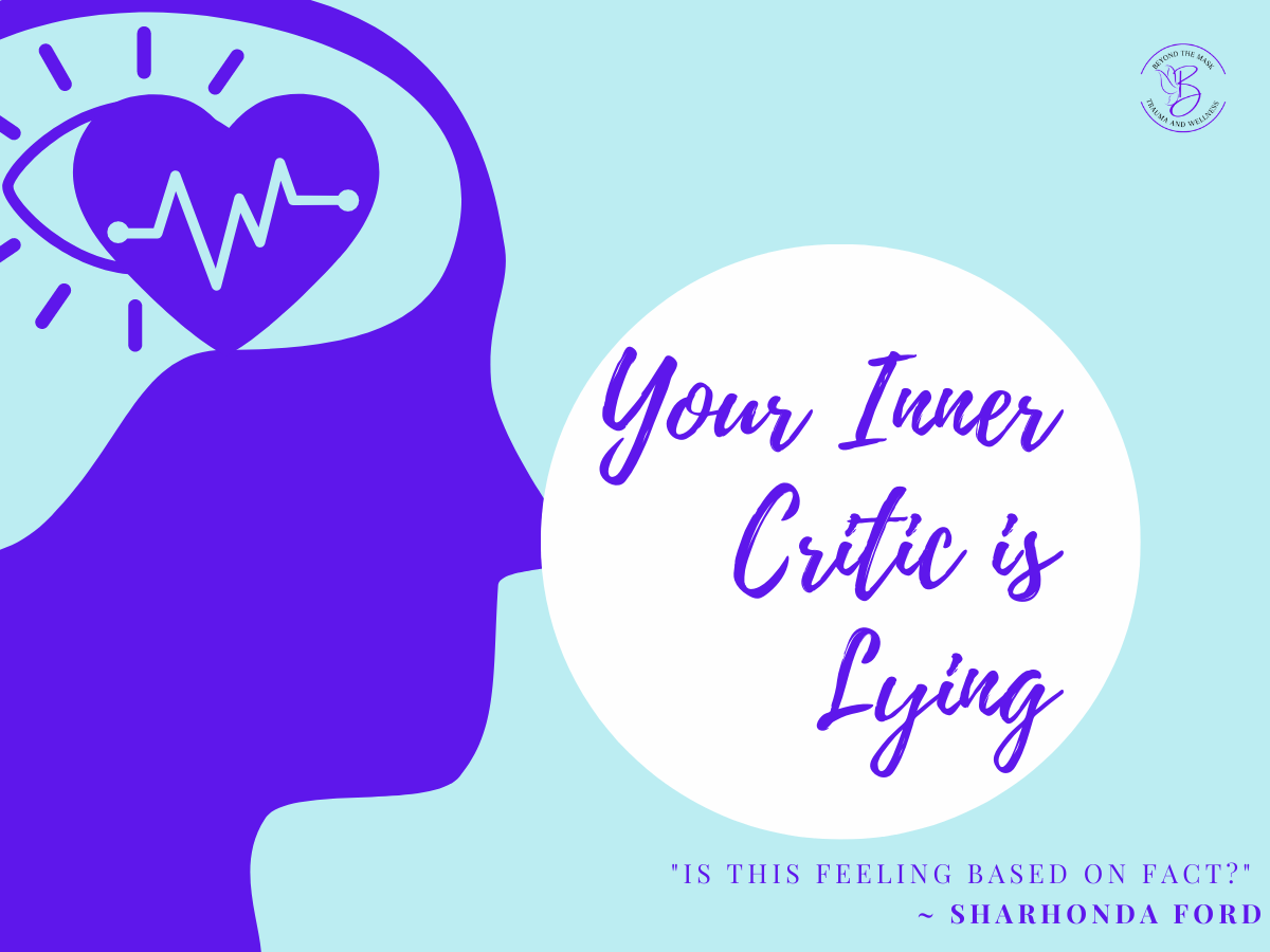 Your Inner Critic is Lying